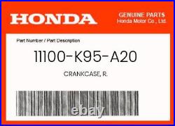 NEW Genuine OEM Honda CRANKCASE, R. 11100-K95-A20