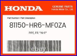 NEW Genuine OEM Honda PIPE, FR. NH1 81150-HR6-MF0ZA